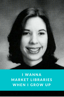 I wanna market libraries when I grow up