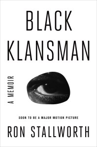 Book cover of Black Klansman by Ron Stallworth